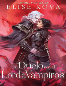 Un duelo con el lord de los vampiros Spanish Edition Elise Kova Kitap Kapağı