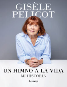 Un himno a la vida Mi historia Spanish Edition Gisele Pelicot Kitap Kapağı