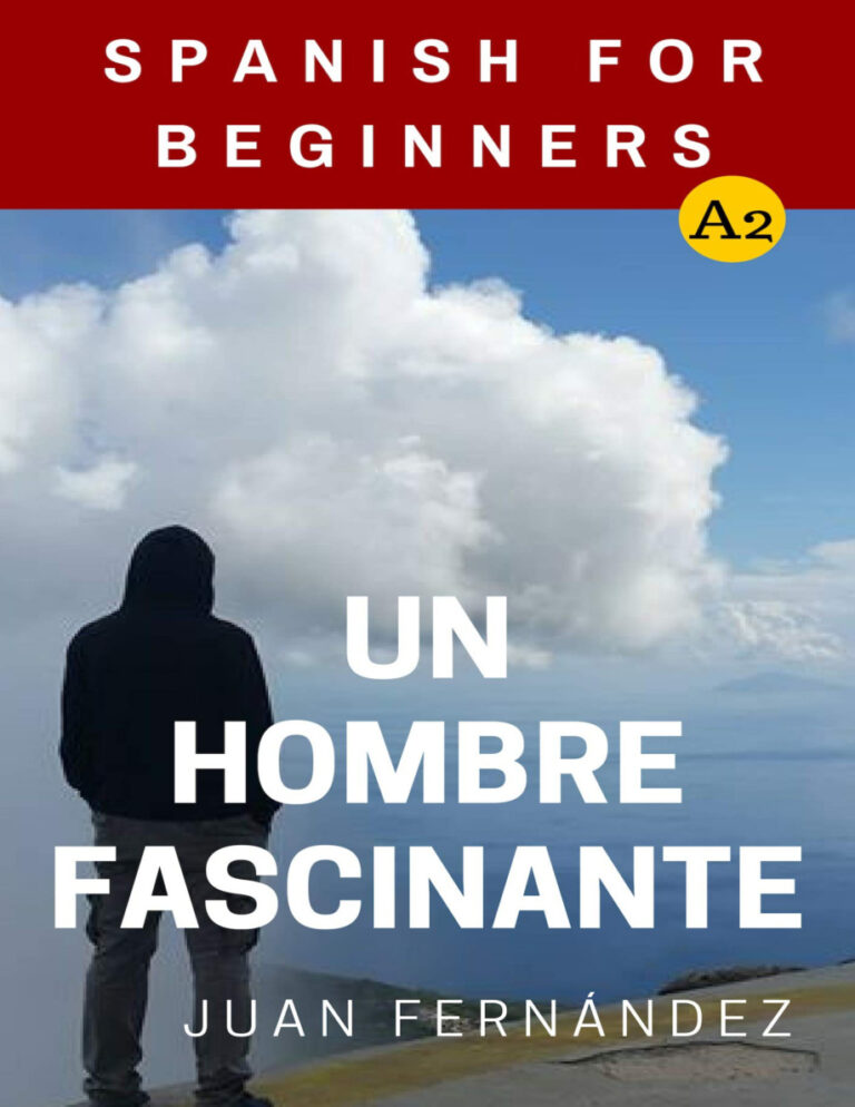 Un hombre fascinante Spanish Edition Juan Fernandez Kitap Kapağı