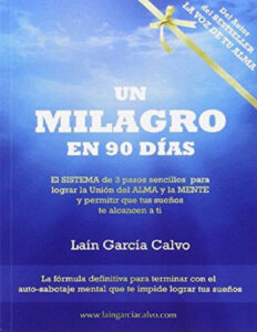 Un milagro en 90 dias Spanish Edition Lain Garcia Calvo Kitap Kapağı