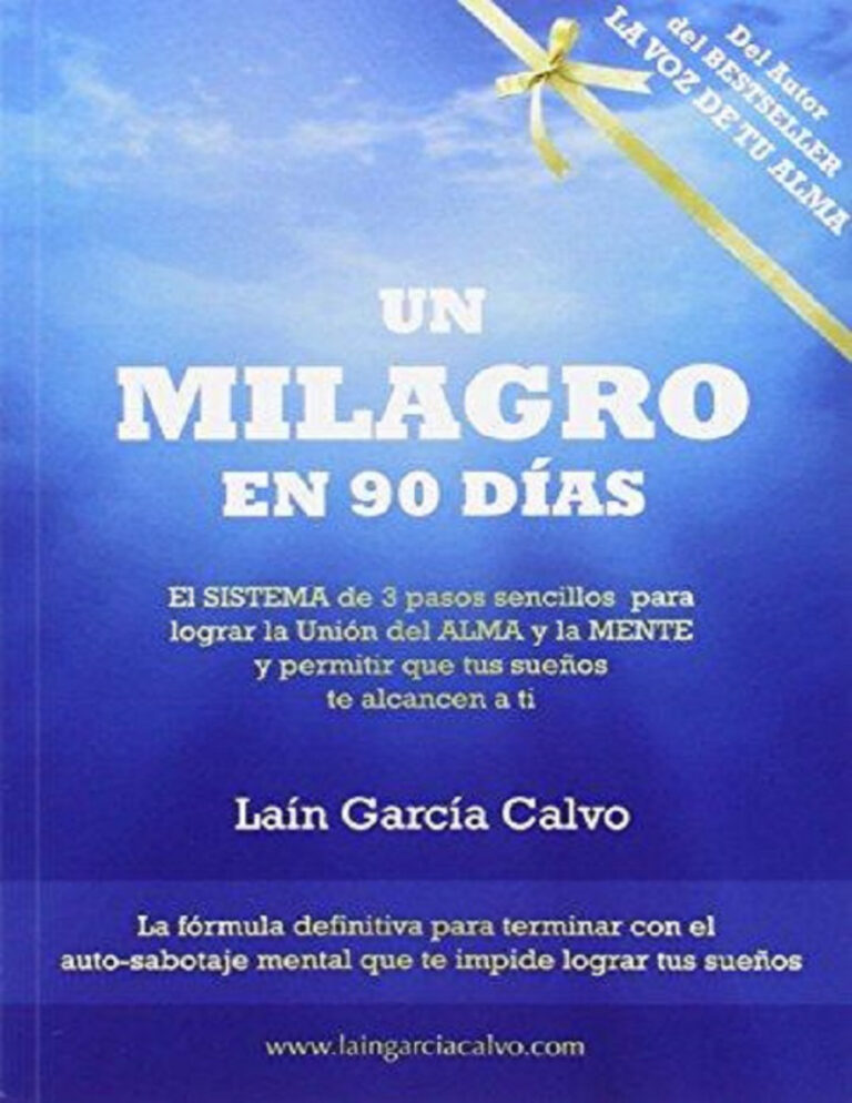 Un milagro en 90 dias Spanish Edition Lain Garcia Calvo Kitap Kapağı