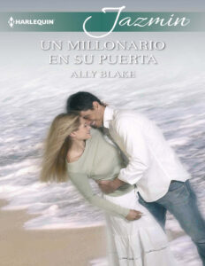 Un millonario en su puerta Spanish Edition Ally Blake Kitap Kapağı