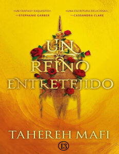 Un reino entretejido Spanish Edition Tahereh Mafi Kitap Kapağı