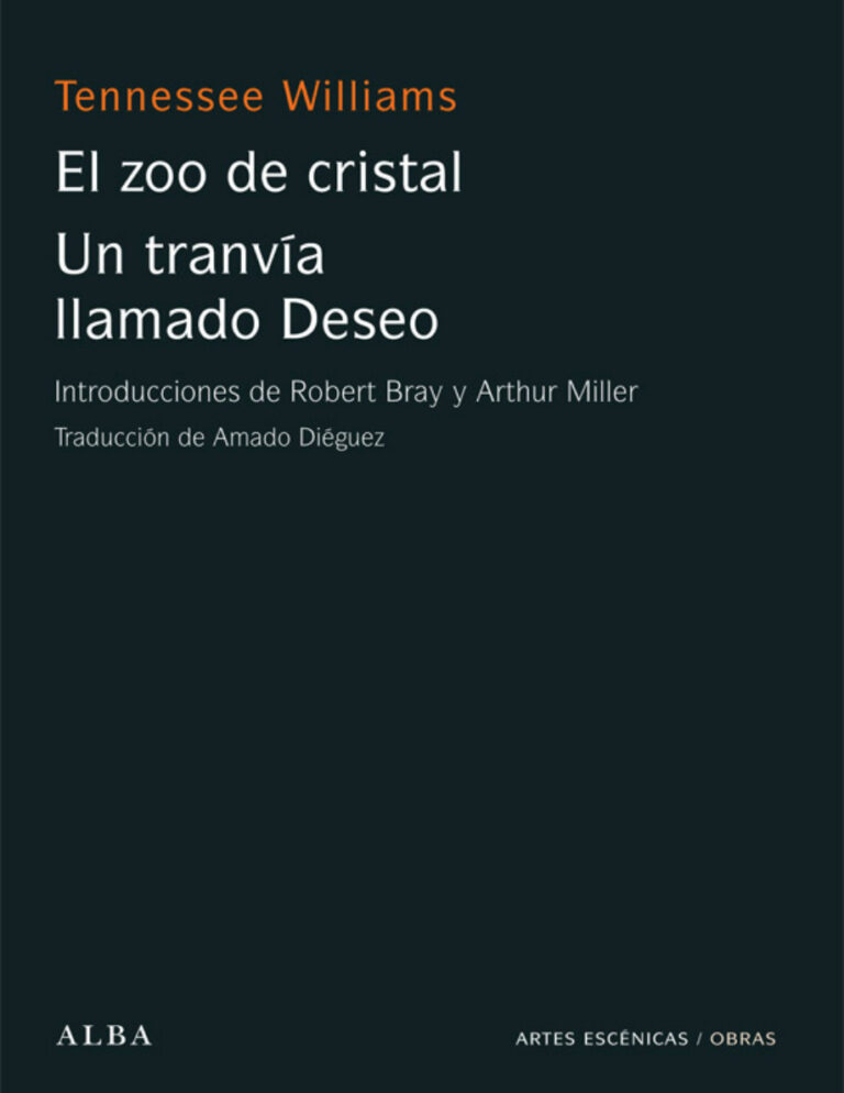 Un tranvia llamado Deseo El zoo de cristal Spanish Edition Tennessee Williams Kitap Kapağı