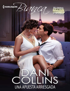 Una apuesta arriesgada Spanish Edition Dani Collins Kitap Kapağı