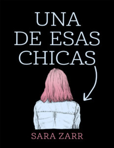 Una de esas chicas Spanish Edition Sara Zarr Kitap Kapağı