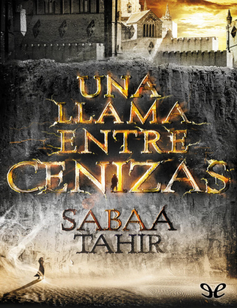Una llama entre cenizas Spanish Edition Sabaa Tahir Kitap Kapağı