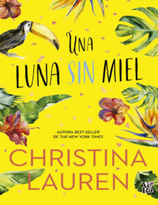 Una luna sin miel Spanish Edition Christina Lauren Kitap Kapağı