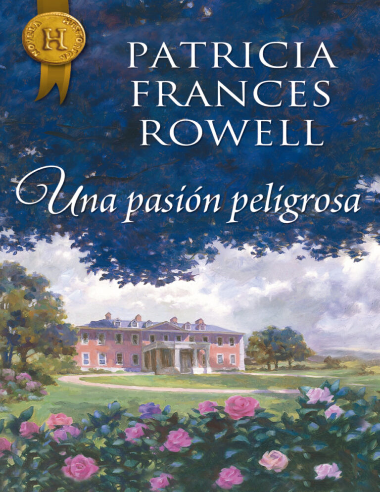Una pasion peligrosa Spanish Edition Patricia Frances Rowell Kitap Kapağı