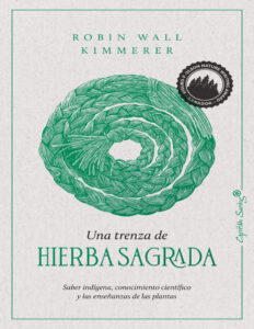 Una trenza de hierba sagrada Spanish Edition Robin Wall Kimmerer Kitap Kapağı