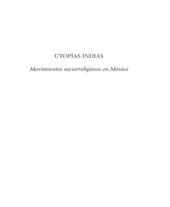 Utopias indias Movimientos sociorreligiosos en Mexico Spanish Edition Alicia M Barabas Kitap Kapağı