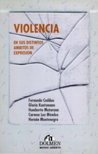 Violencia en sus distintos ambitos de expresion Spanish Edition Humberto Maturana Kitap Kapağı