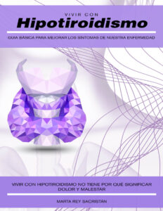 Vivir Con Hipotiroidismo Spanish Edition Marta Rey Sacristan Kitap Kapağı