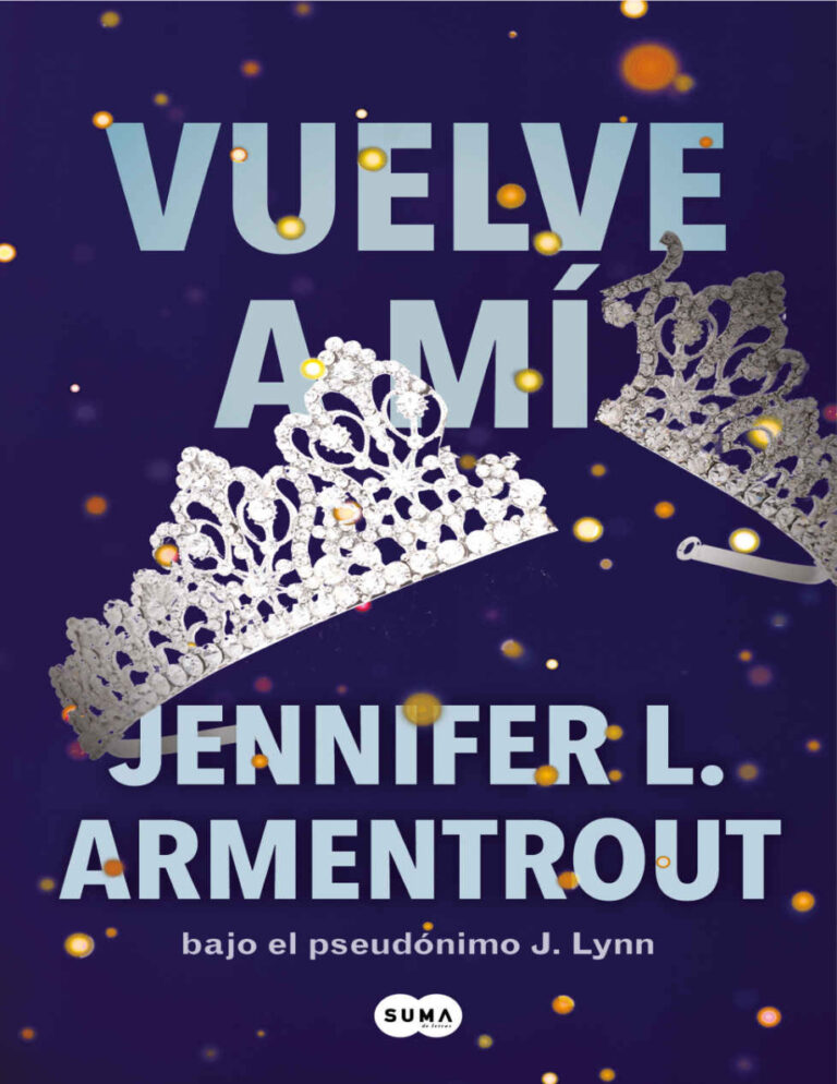 Vuelve a mi Spanish Edition Jennifer L Armentrout Kitap Kapağı
