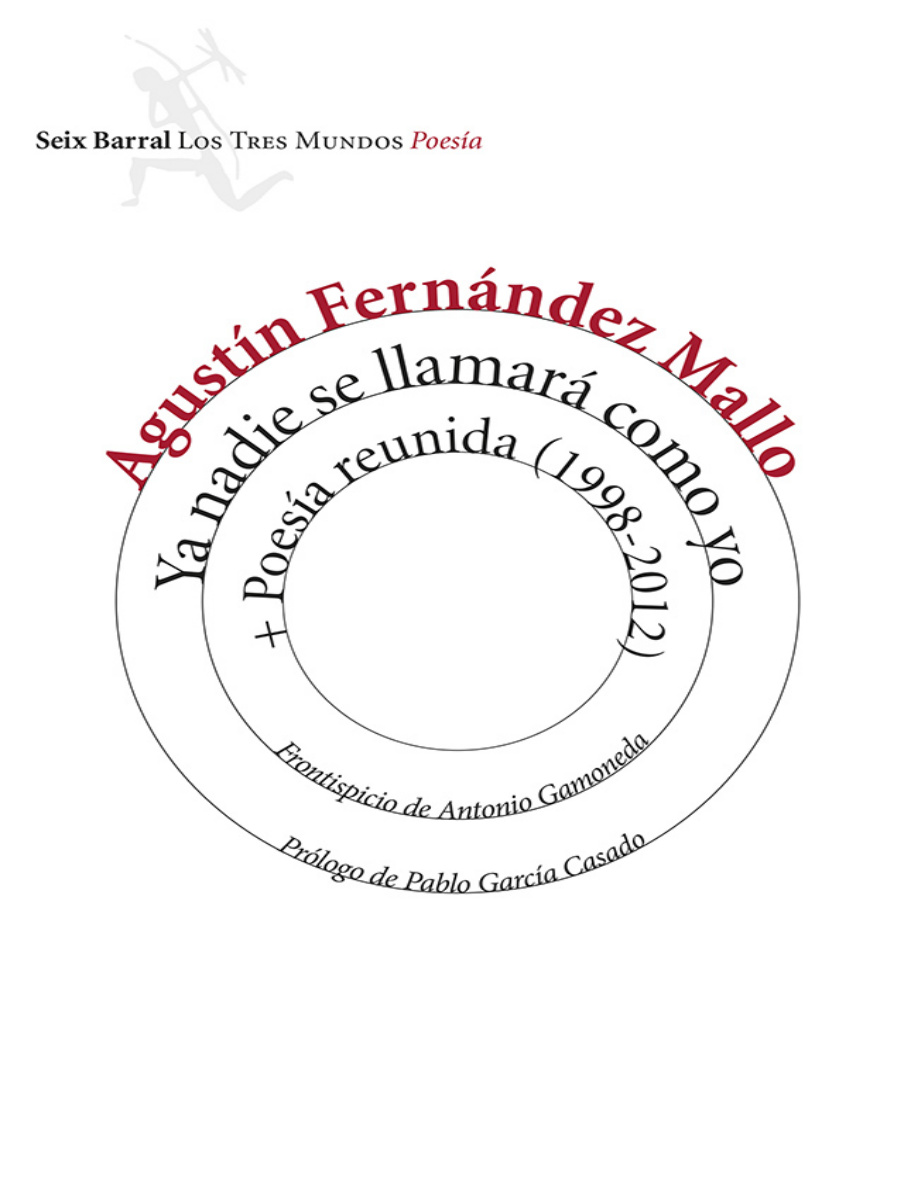 Ya nadie se llamará como yo: Poesía reunida PDF Download
