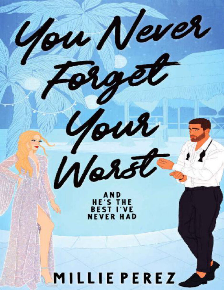 You Never Forget Your Worst PDF Download – Millie Perez