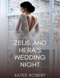 Zeus and Hera's Wedding Night Katee Robert Kitap Kapağı
