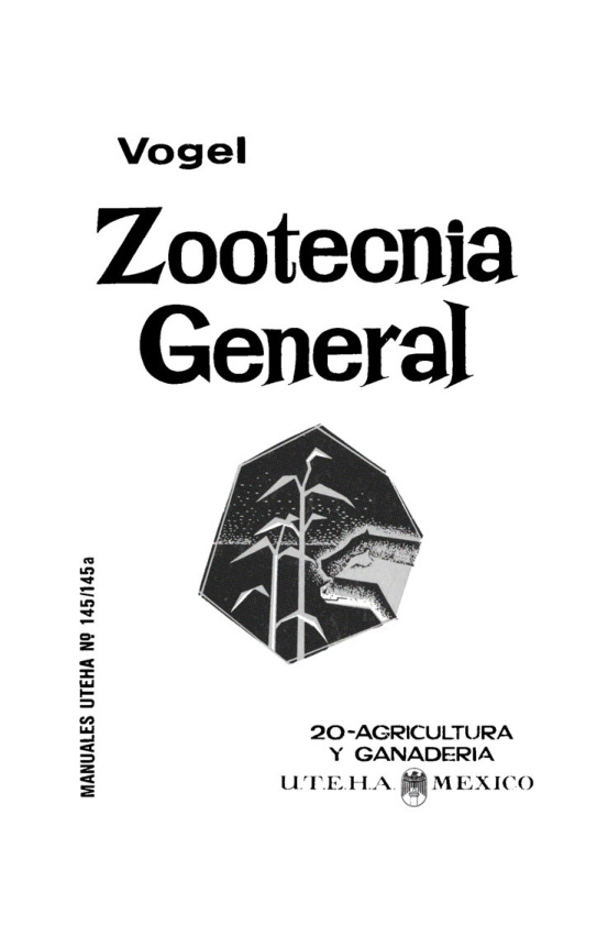 Zootecnia General Cria y Atencion de los animales agricolas productivos Spanish Edition H Vogel Kitap Kapağı