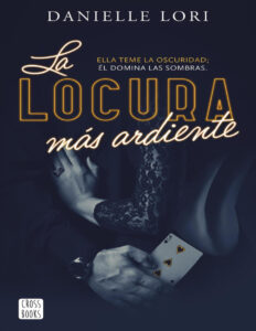 la locura mas ardiente Spanish Edition Danielle Lori Kitap Kapağı