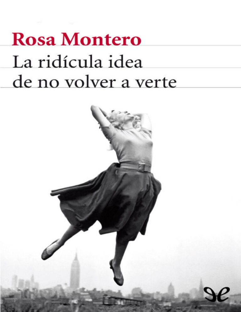 la ridicula idea de no volver a verte Spanish Edition Rosa Montero Kitap Kapağı