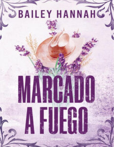 marcado a fuego Spanish Edition bailey hannah Kitap Kapağı