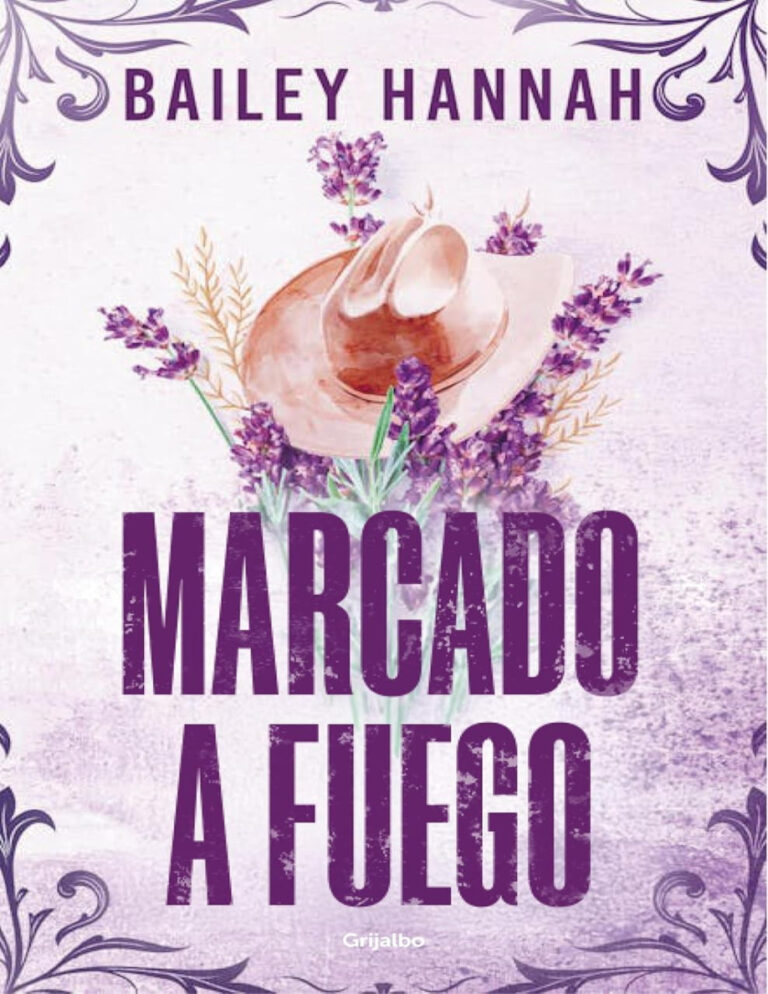 marcado a fuego Spanish Edition bailey hannah Kitap Kapağı