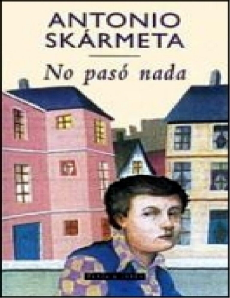 no paso nada Spanish Edition Antonio Skarmeta Kitap Kapağı