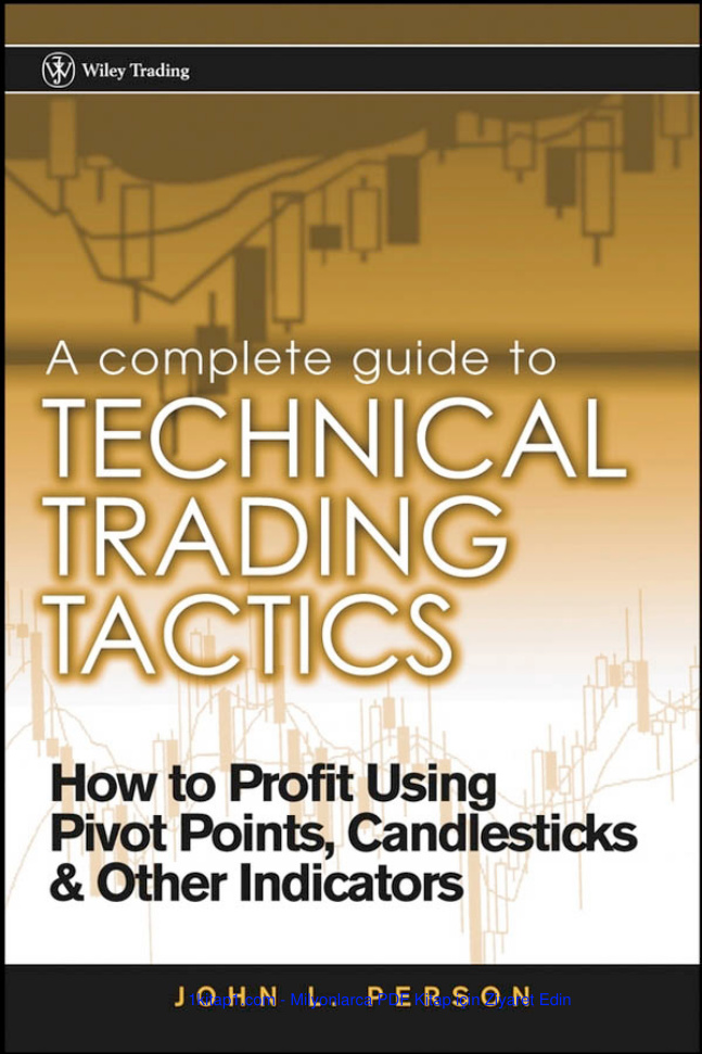 02 A Complete Guide to Technical Trading Tactics S 231211 003706@sb Kitap Kapağı