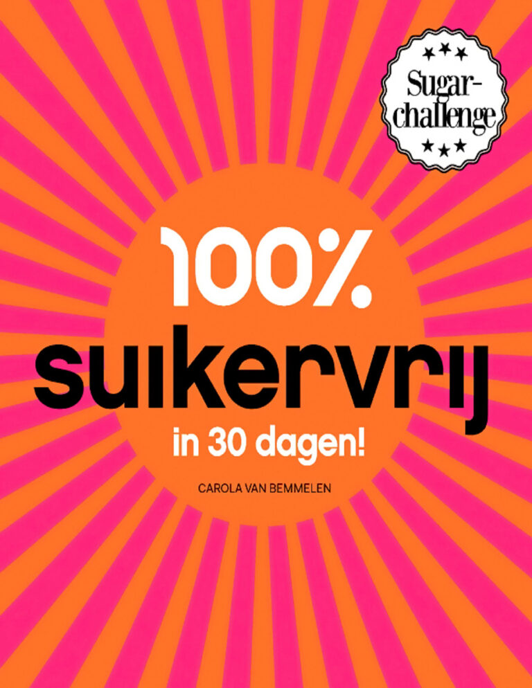 100 suikervrij in 30 dagen Dutch Edition Carola Bemmelen Kitap Kapağı