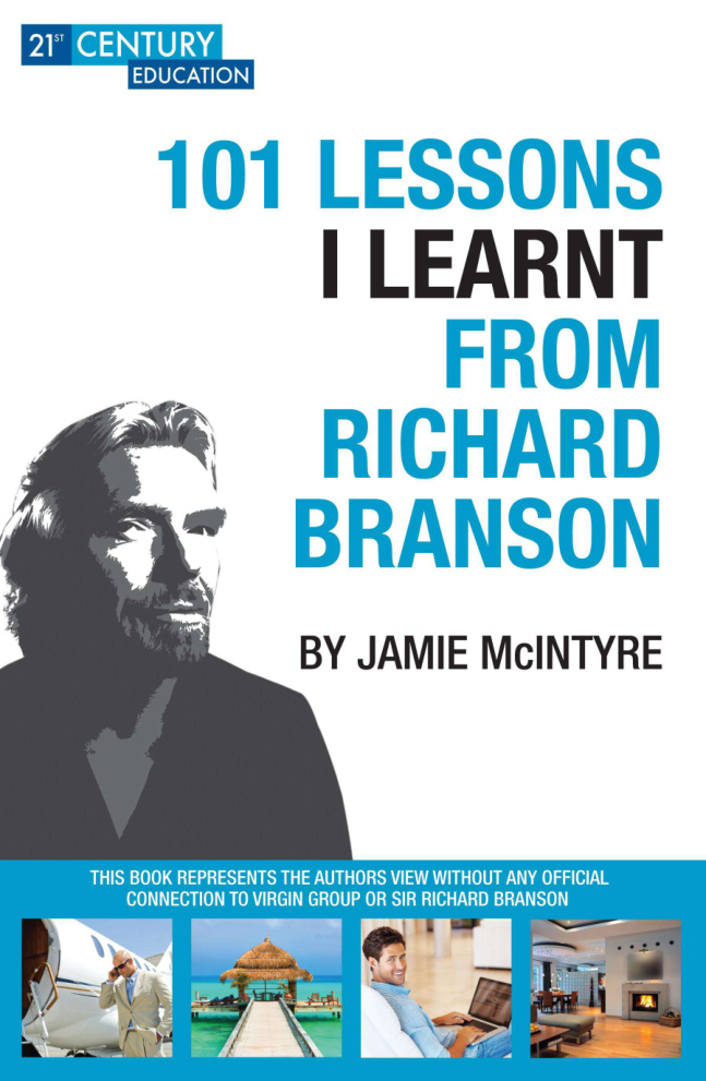 101 LESSONS I LEARNT FROM RICHARD BRANSON Jamie McIntyre Kitap Kapağı