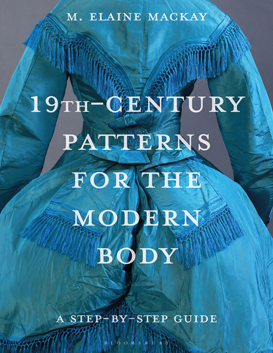 19th Century Patterns for the Modern Body Elaine MacKay Kitap Kapağı