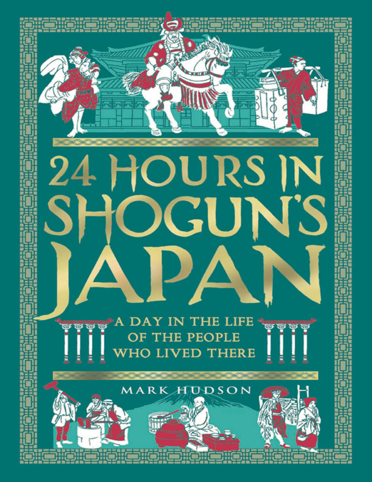 24 Hours in Shoguns Japan Mark Hudson Kitap Kapağı