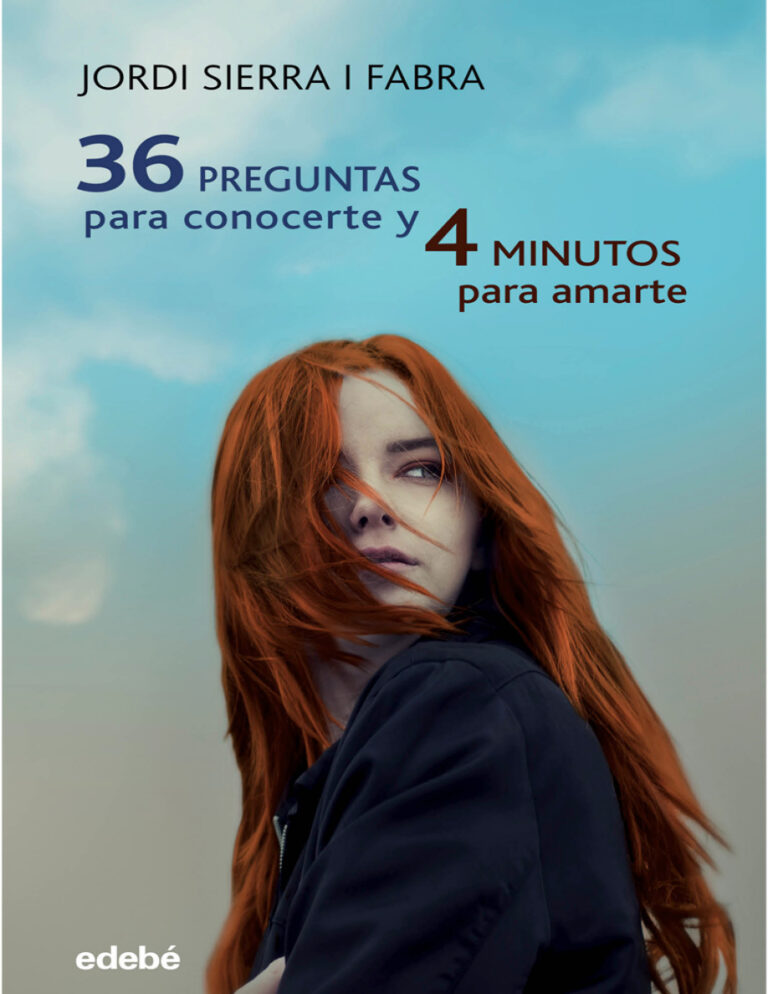 36 preguntas para conocerte y 4 minutos para amarte Spanish Edition Jordi Sierra i Fabra Kitap Kapağı