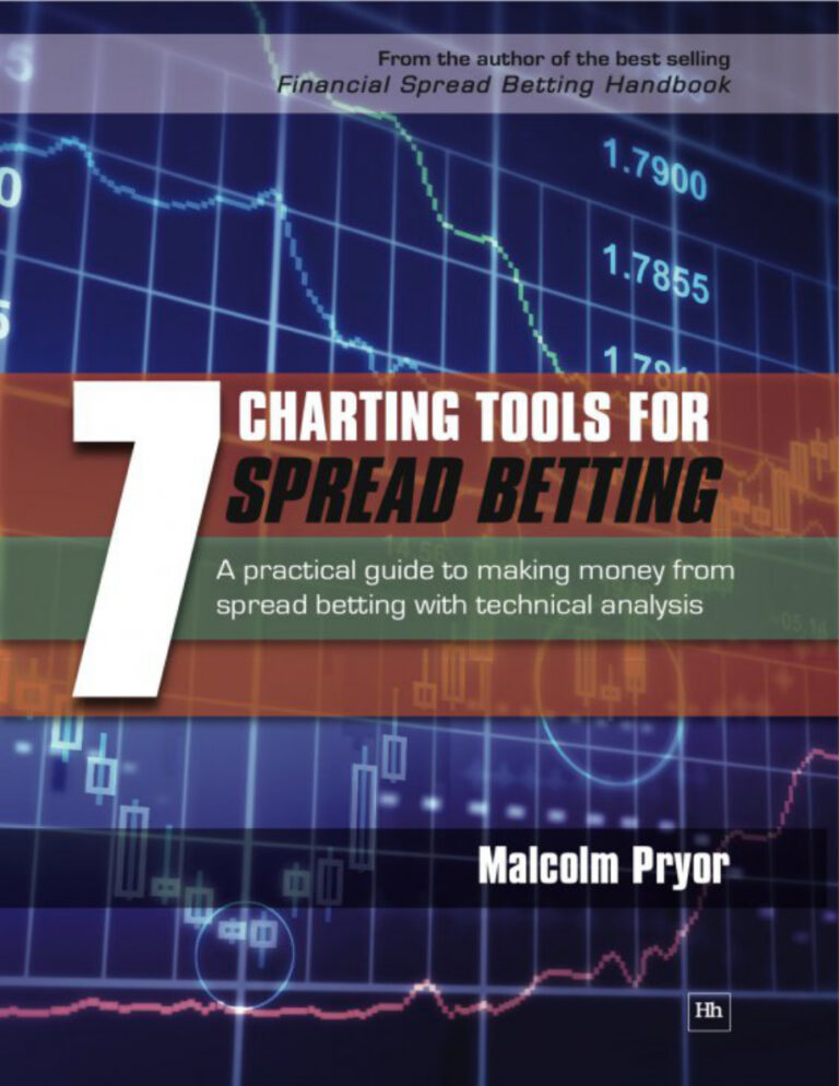 7 Charting Tools for Spread Betting A Practical Guide to Making Kitap Kapağı