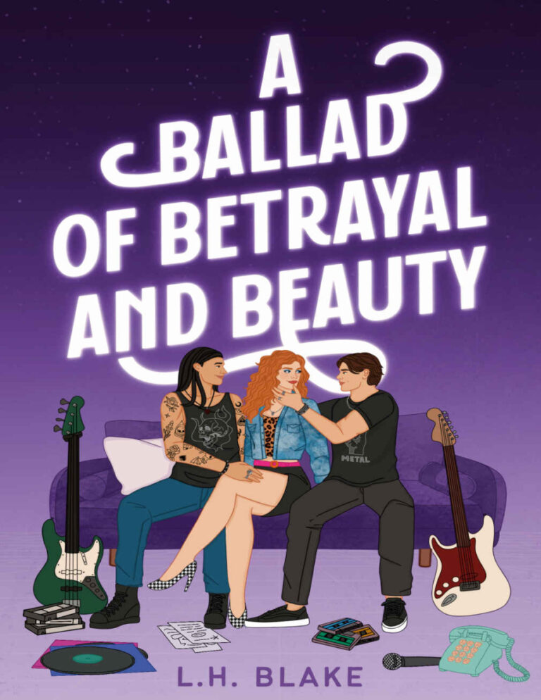 A Ballad of Betrayal and Beauty LH Blake Kitap Kapağı