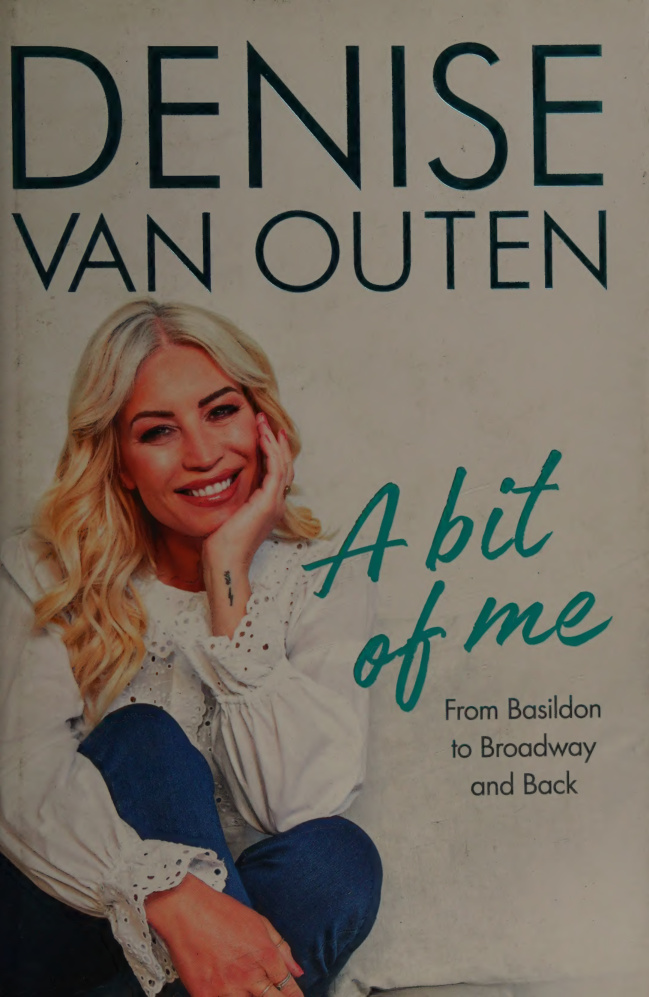 A Bit of Me From Basildon to Broadway Denise Van Outen Kitap Kapağı