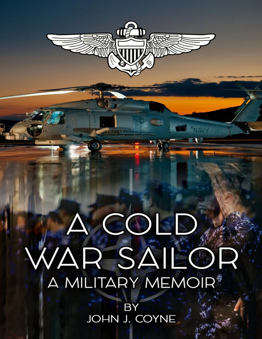 A Cold War Sailor: A Military Memoir PDF Download – John J. Coyne