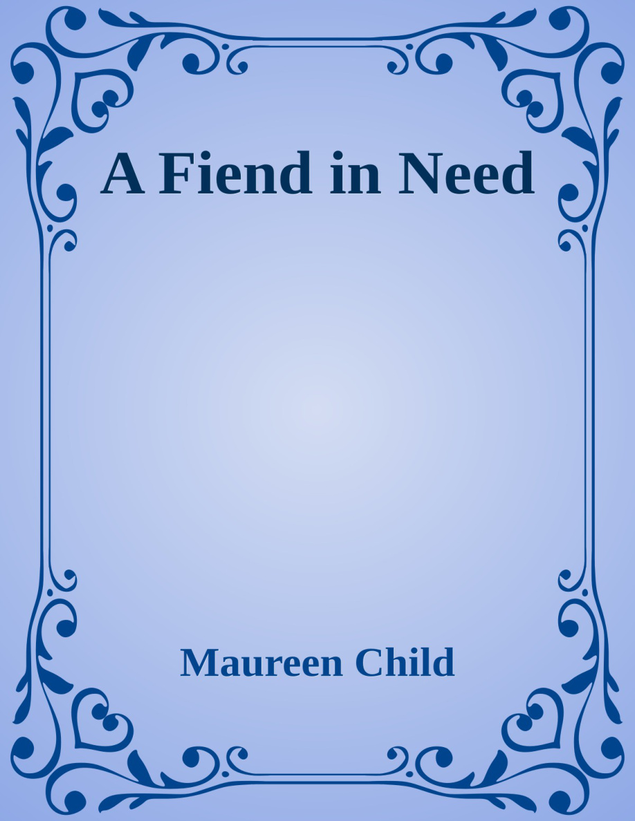 A Fiend In Need Maureen Child Kitap Kapağı