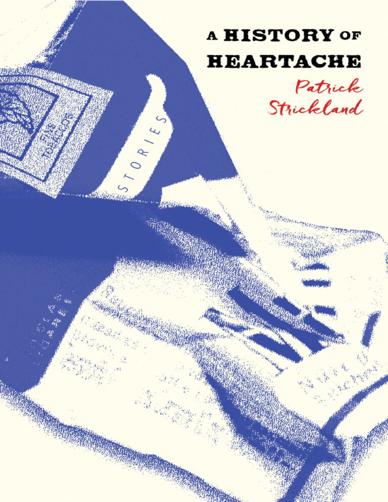 A History of Heartache Patrick Strickland Kitap Kapağı