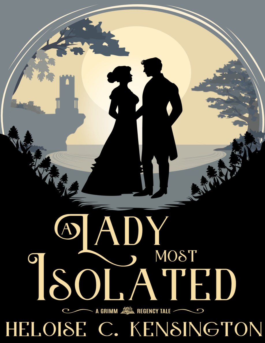 A Lady Most Isolated: A Grimm Regency Tale PDF Download