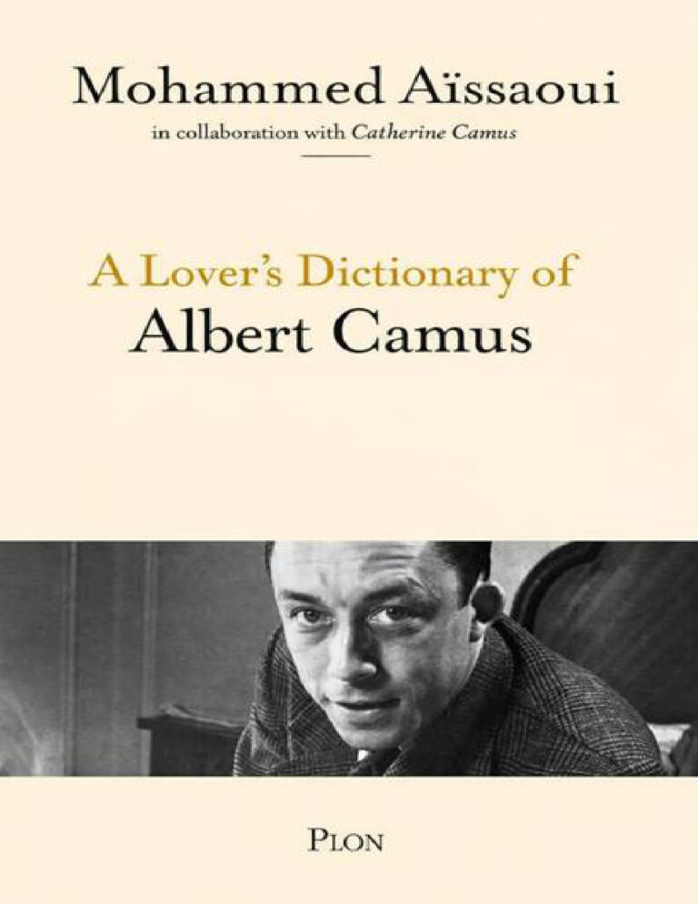 A Lovers Dictionary of Albert Camus Mohammed Aissaoui Kitap Kapağı