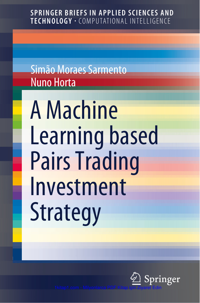 A Machine Learning based Pairs Trading Investment 240816 Kitap Kapağı