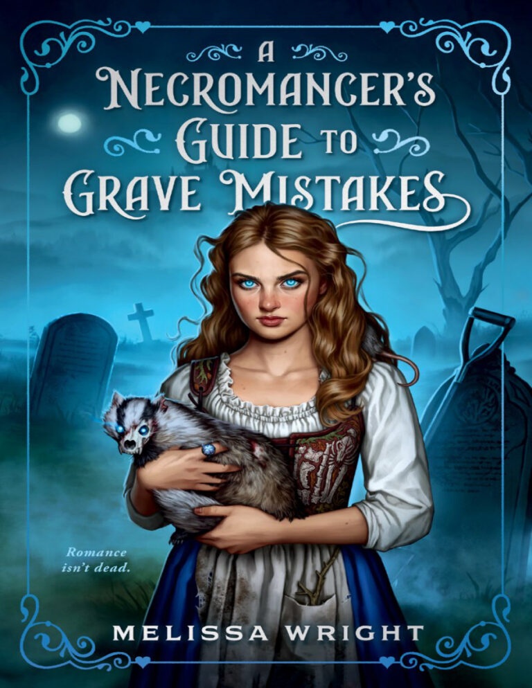 A Necromancers Guide to Grave Mistakes Melissa Wright Kitap Kapağı