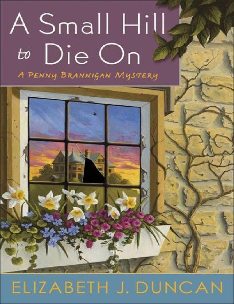 A Small Hill to Die On Elizabeth J Duncan Kitap Kapağı