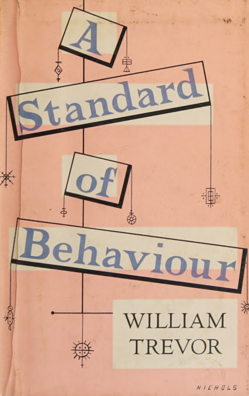 A Standard Of Behaviour William Trevor Kitap Kapağı