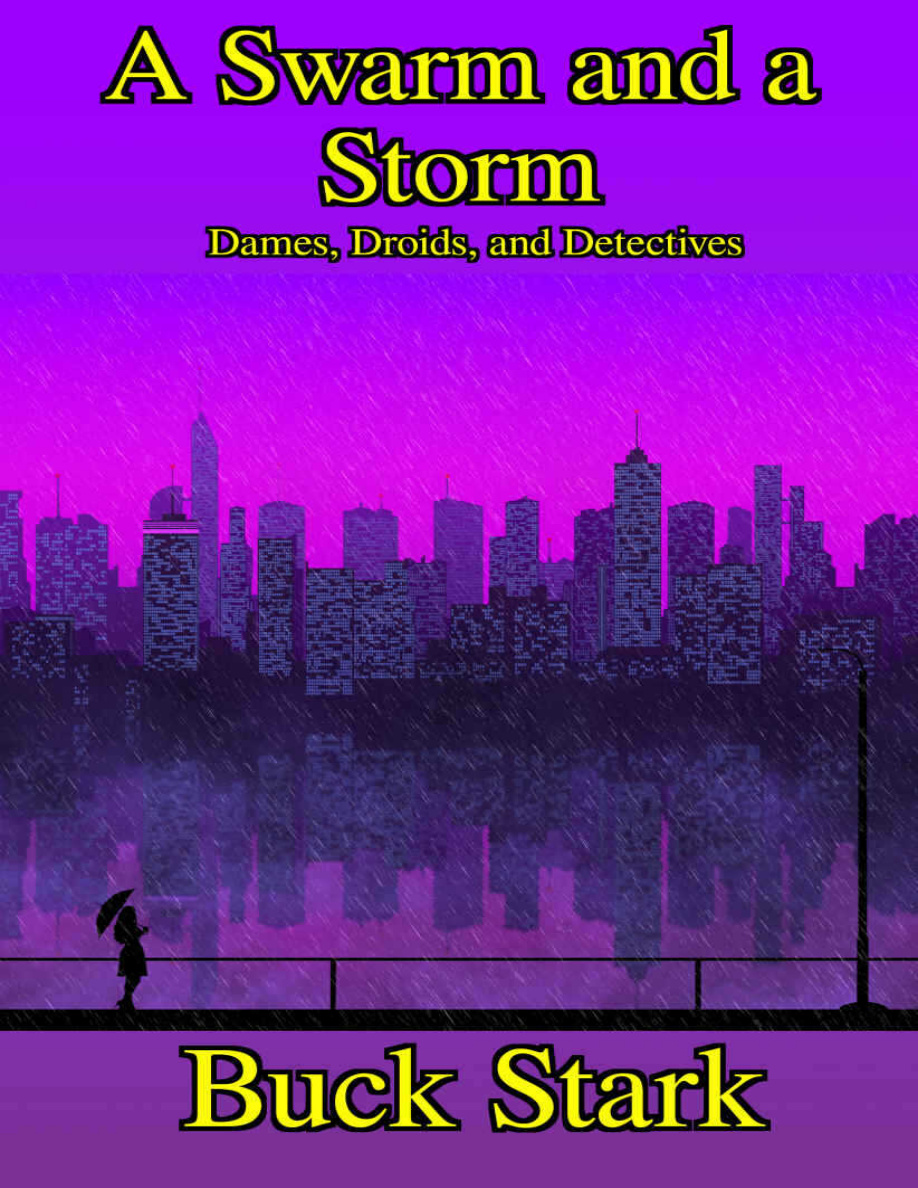 A Swarm and A Storm PDF Download – Buck Stark