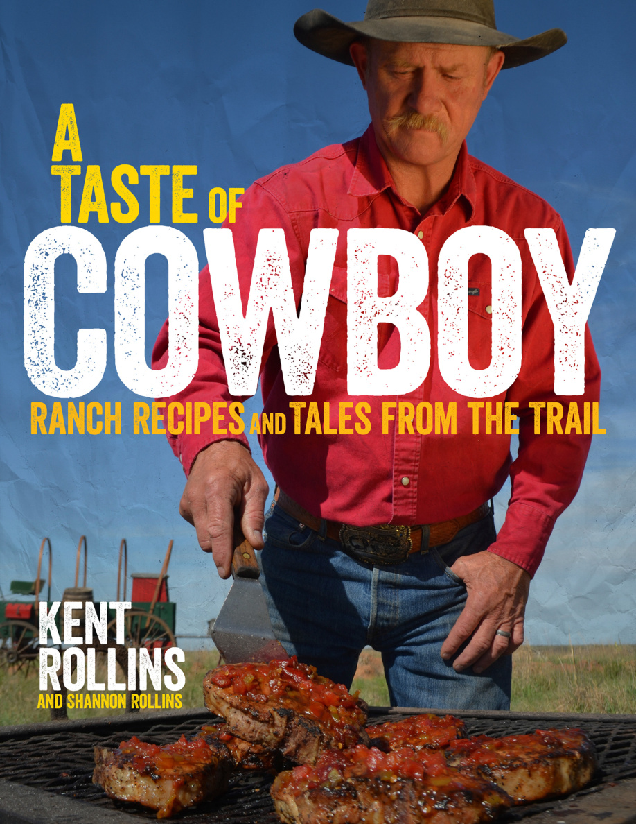 A Taste of Cowboy PDF Download – Kent Rollins and Shannon Rollins