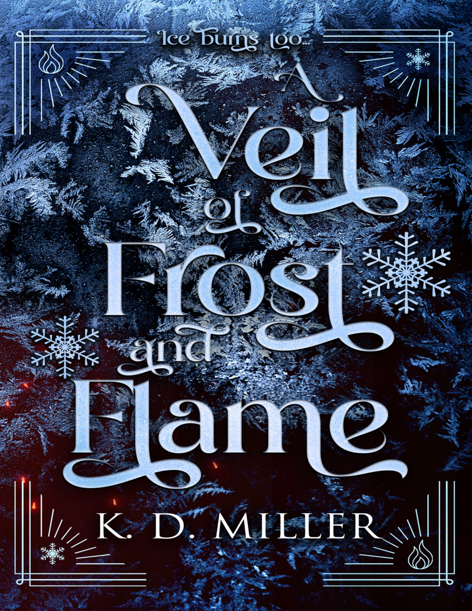 A Veil of Frost and Flame PDF Download – K.D. Miller