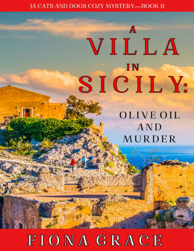 A Villa in Sicily Olive oil and murder cats and dogs cozy mystery 1 Fiona Grace Kitap Kapağı