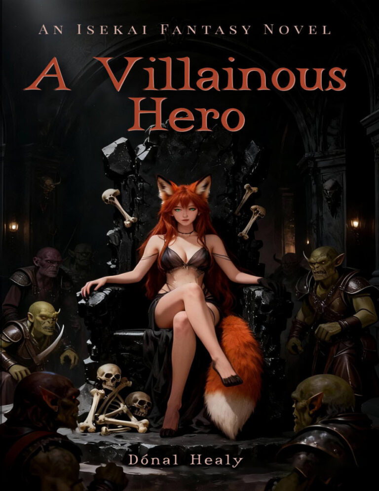 A Villainous Hero An Isekai Fantasy Novel Donal Healy Kitap Kapağı